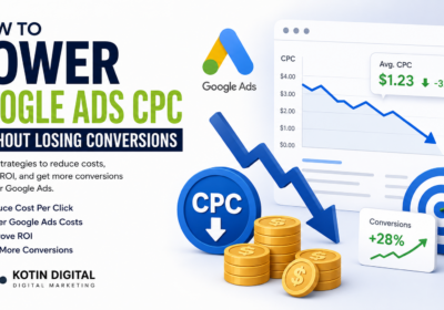 How to Lower Google Ads CPC Without Losing Conversions